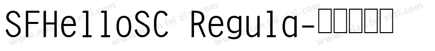 SFHelloSC Regula字体转换